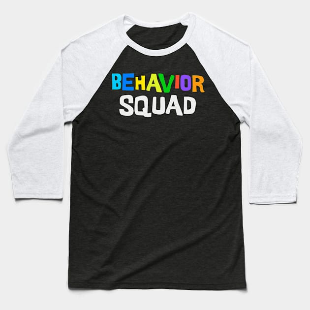 Behavior Squad Baseball T-Shirt by Quincey Abstract Designs